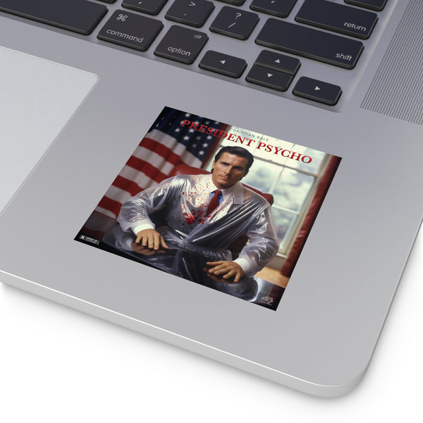 President Psycho Sticker