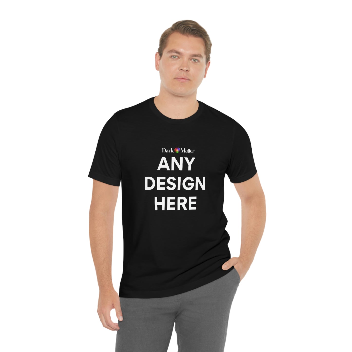 ANY DESIGN (T-SHIRT)